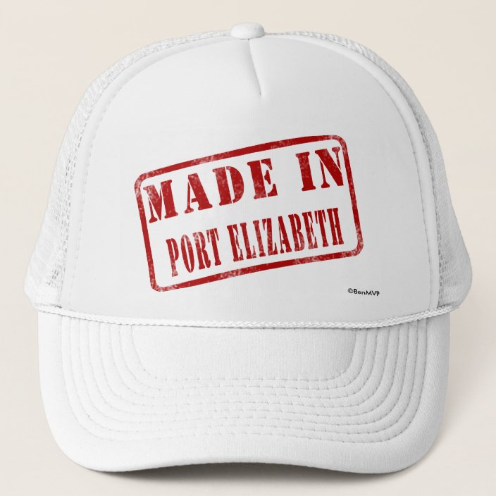 Made in Port Elizabeth Trucker Hat