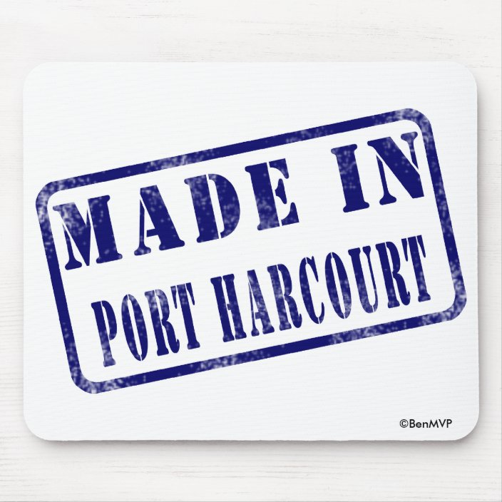 Made in Port Harcourt Mouse Pad
