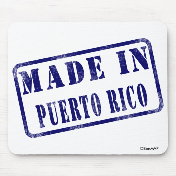 Made in Puerto Rico Mousepad