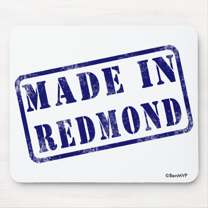 Made in Redmond Mouse Pad