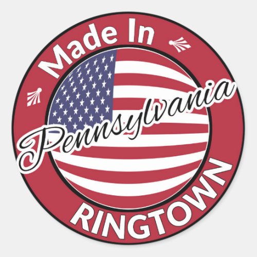 Made in Ringtown Pennsylvania USA Flag Classic Round Sticker