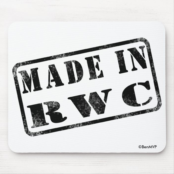 Made in RWC Mousepad
