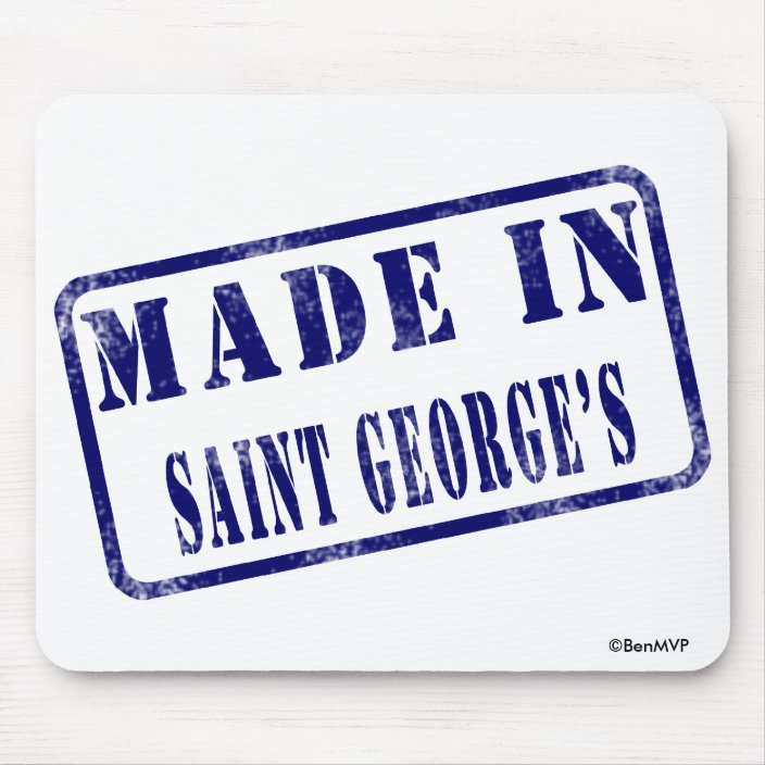 Made in Saint George's Mousepad