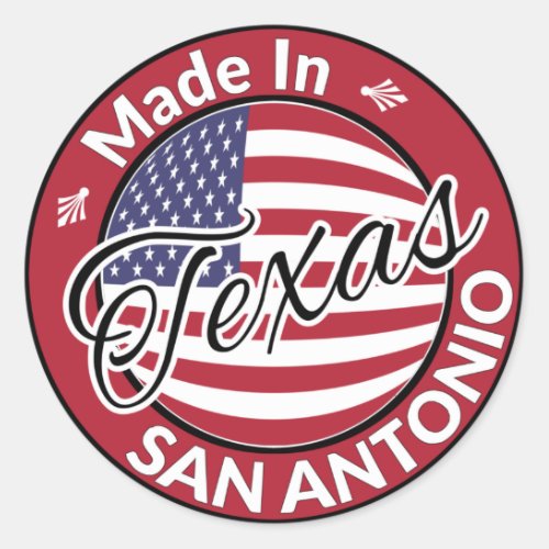 Made in San Antonio Texas United States Flag Classic Round Sticker