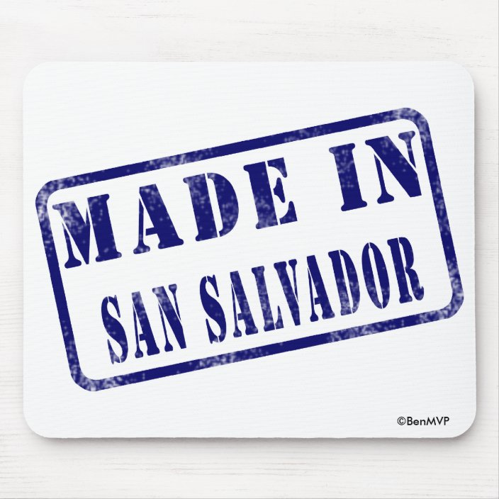 Made in San Salvador Mousepad