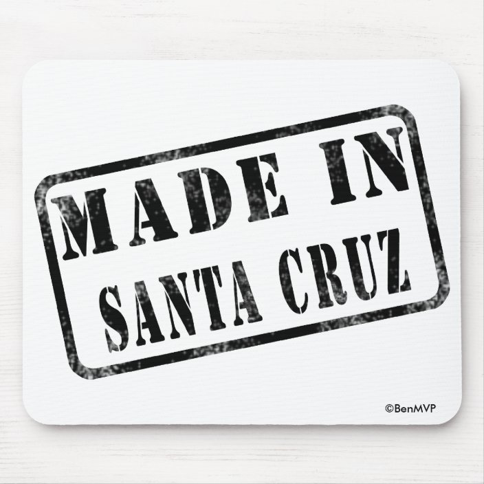 Made in Santa Cruz Mouse Pad