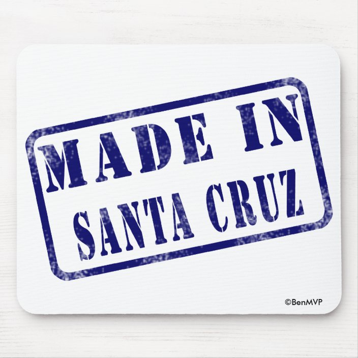 Made in Santa Cruz Mousepad