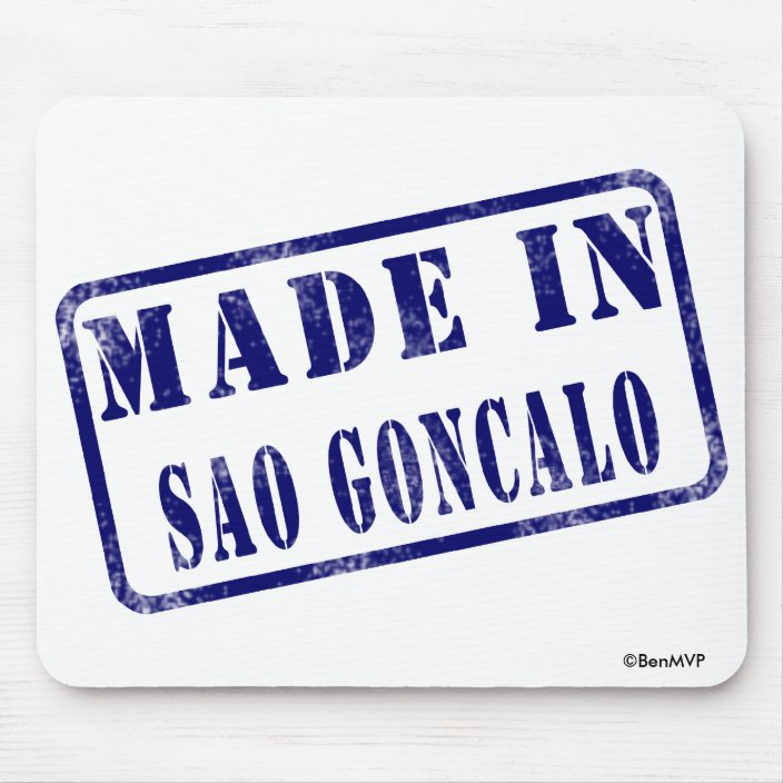 Made in Sao Goncalo Mousepad