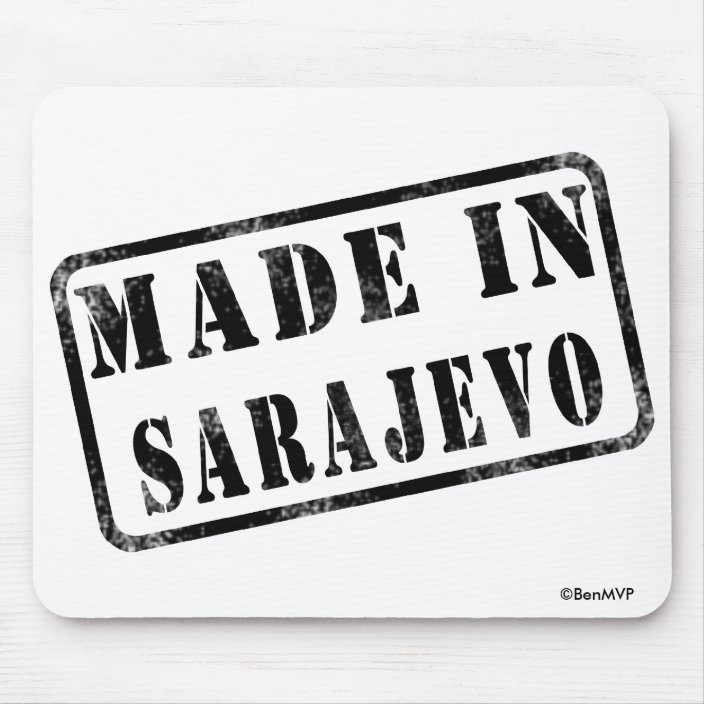 Made in Sarajevo Mousepad