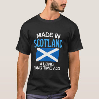 Made In Scotland A Long Time Ago Funny Scottish Bi T-Shirt