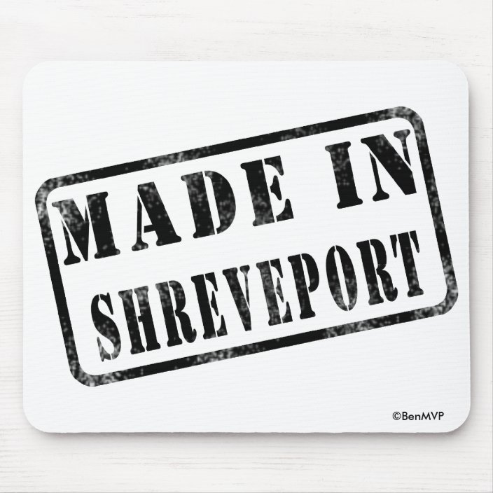 Made in Shreveport Mouse Pad