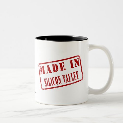 Made in Silicon Valley Two_Tone Coffee Mug