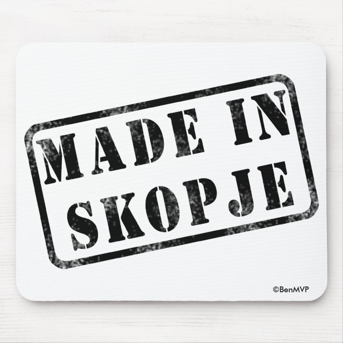 Made in Skopje Mouse Pad