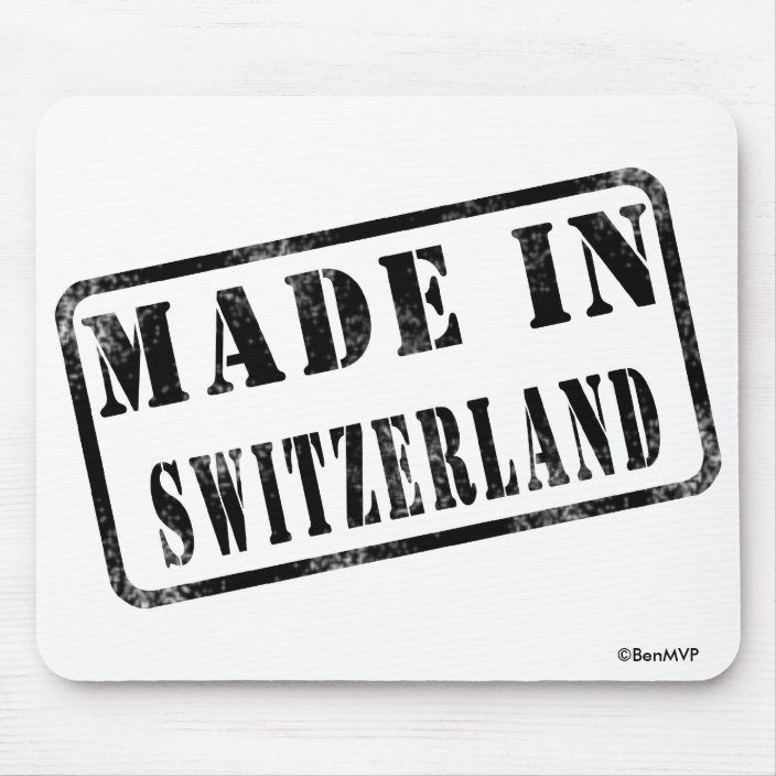 Made in Switzerland Mousepad