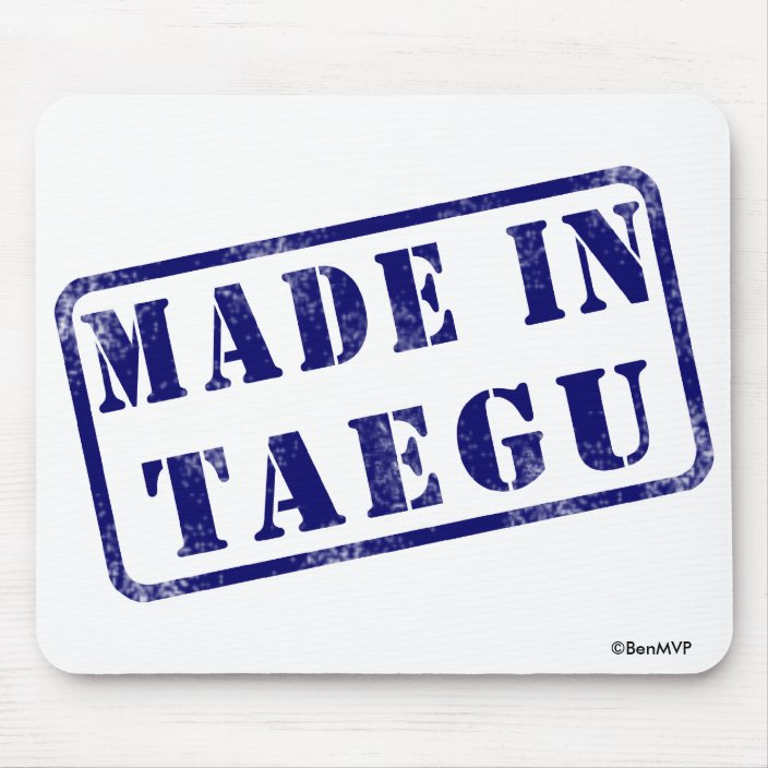 Made in Taegu Mouse Pad