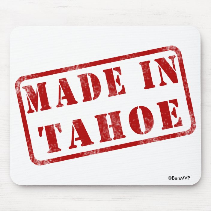 Made in Tahoe Mousepad