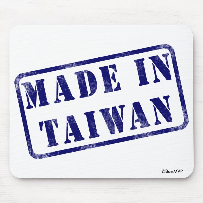 Made in Taiwan Mouse Pad