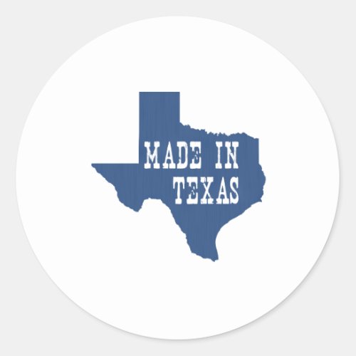 Made In Texas Classic Round Sticker