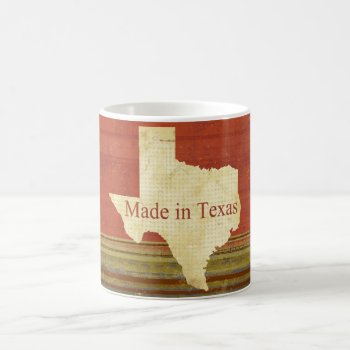 Made In Texas Rusty Red Stripes Coffee Tea Mug by ElizaBGraphics at Zazzle