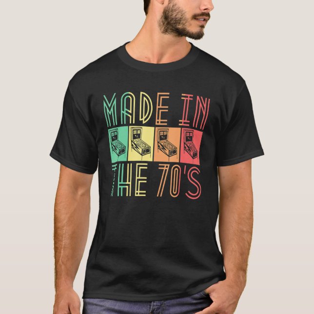 Made In The 70s Pinball  Retro Arcade  For Men T-Shirt (Front)