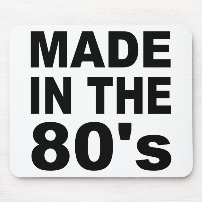 Made in the 80s   Birthday Mouse Mats