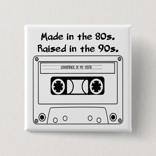 Made in the 80s button (Front)