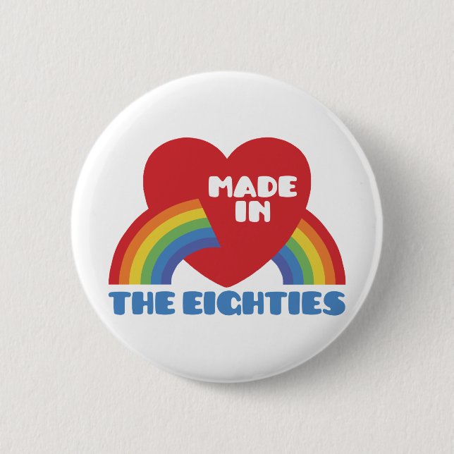 Made in the 80's pinback button (Front)