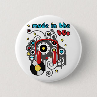 Made in the 80s pinback button