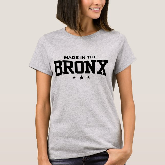 Made in the Bronx T-Shirt (Front)