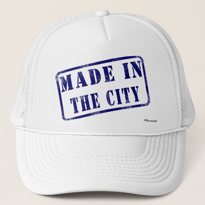 Made in The City Trucker Hat