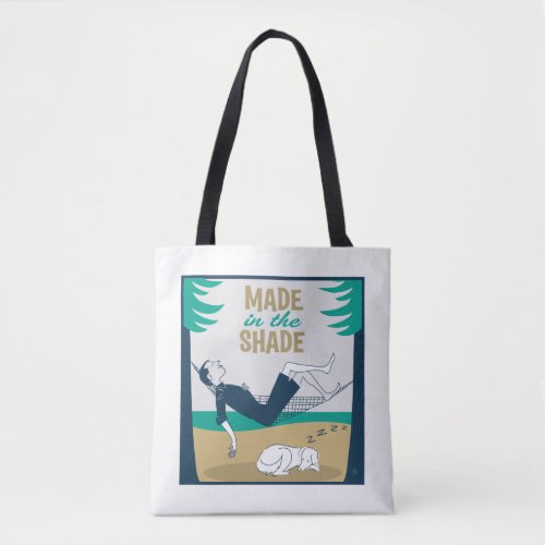 Made in the Shade Tote Bag