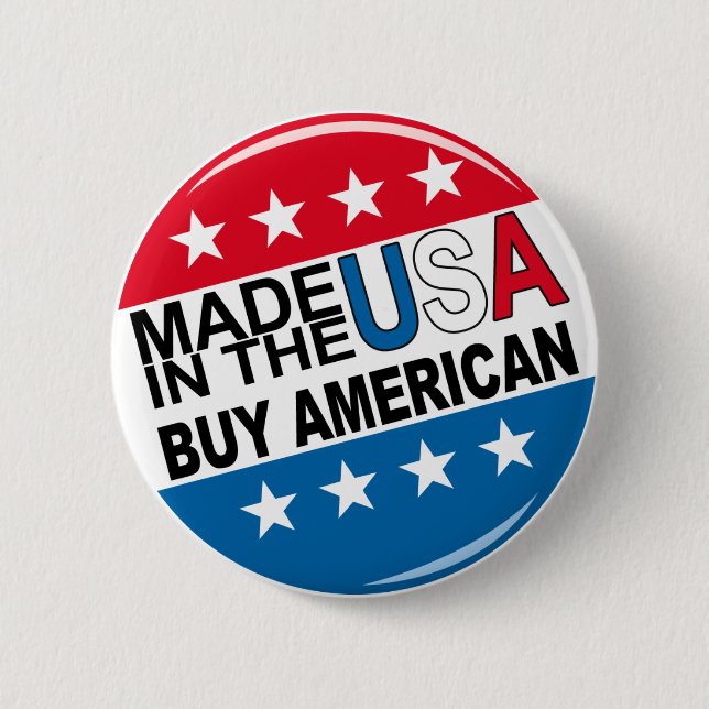 Made in the USA - Buy American Pinback Button (Front)