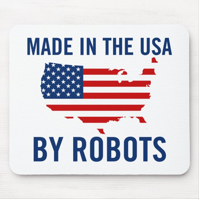 Made in the USA by Robots Mouse Pad (Front)