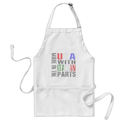 Made in the USA wit Italian Parts Adult Apron