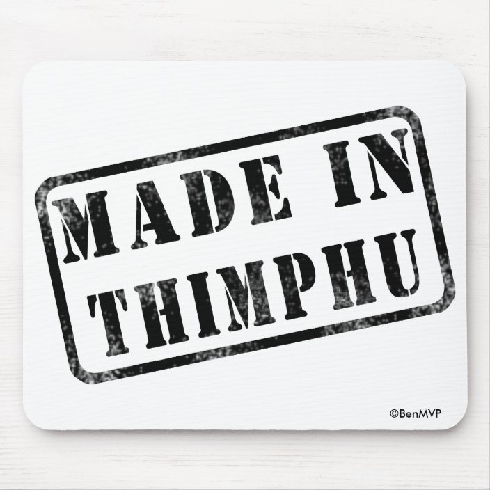 Made in Thimphu Mouse Pad