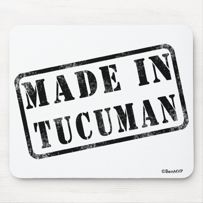 Made in Tucuman Mouse Pad