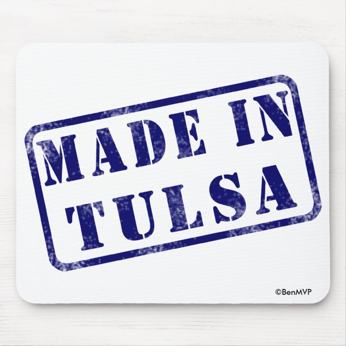 Made in Tulsa Mouse Pad