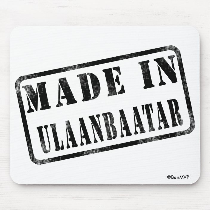 Made in Ulaanbaatar Mousepad