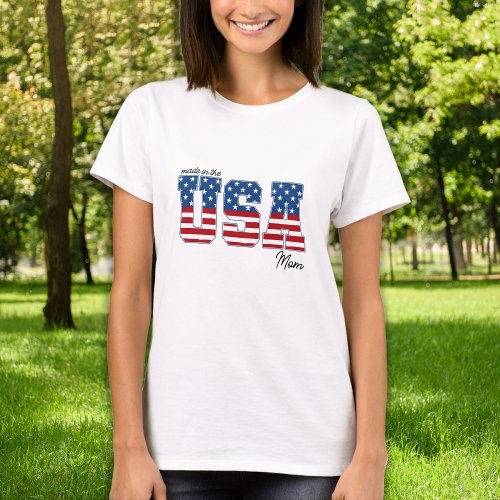 Made in USA American Flag Patriotic 4th Of July T_Shirt