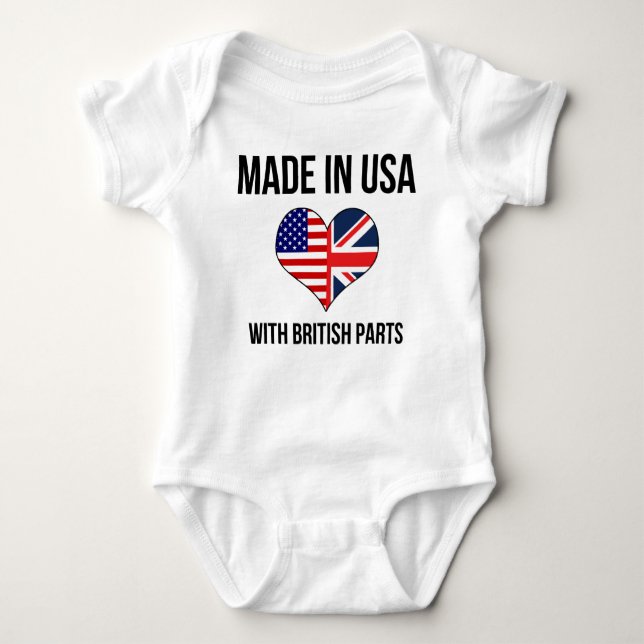 Made In USA With British Parts Baby Bodysuit (Front)