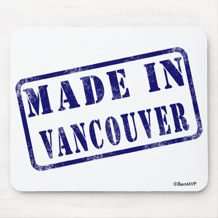 Made in Vancouver Mouse Pad