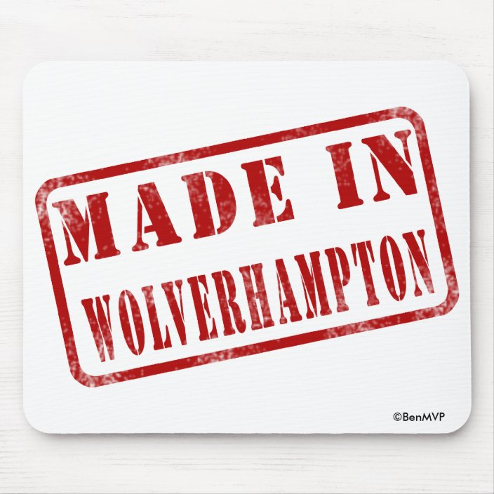 Made in Wolverhampton Mouse Pad