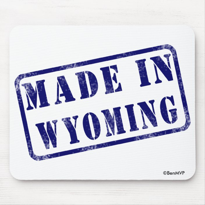 Made in Wyoming Mouse Pad