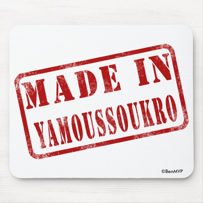 Made in Yamoussoukro Mouse Pad