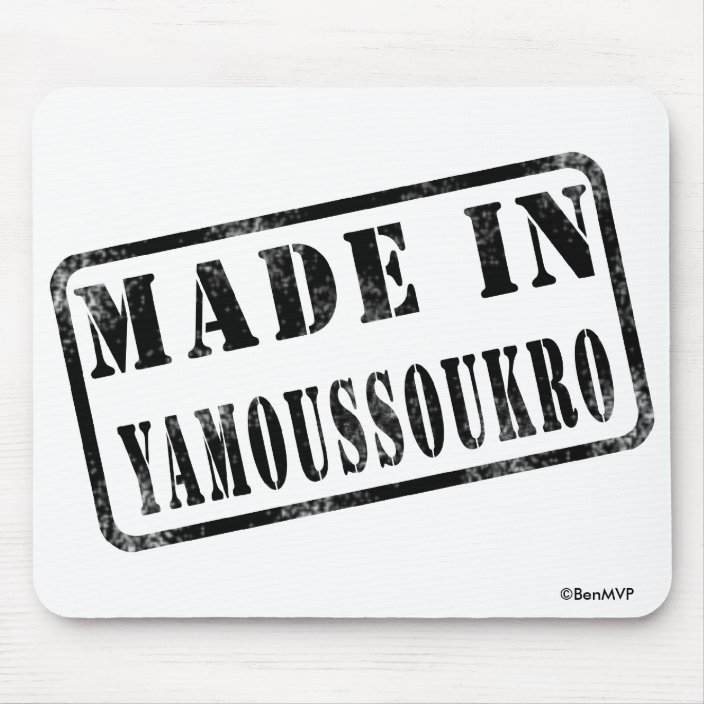 Made in Yamoussoukro Mousepad