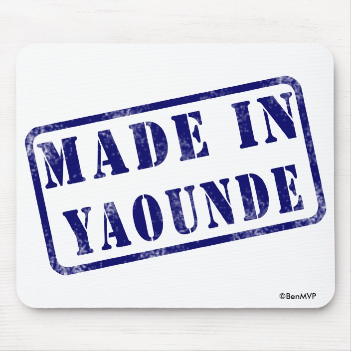 Made in Yaounde Mouse Pad