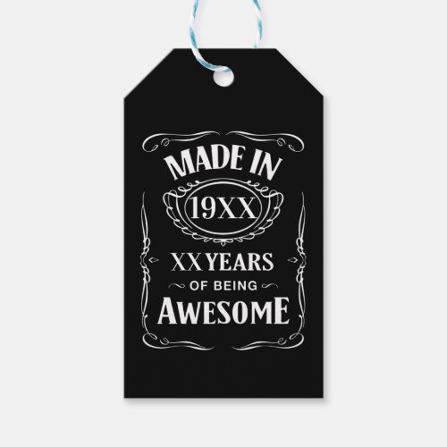 Made in year XX years of being awesome custom bday Gift Tags