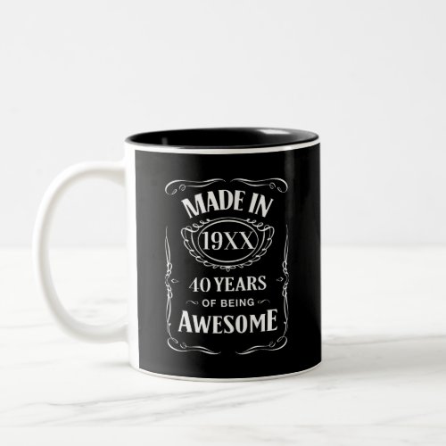 Made in year XX years of being awesome custom bday Two_Tone Coffee Mug