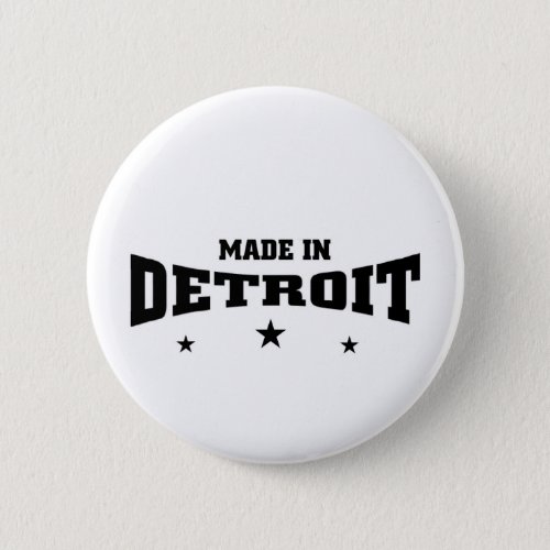 Made ion detroit button
