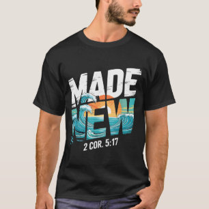 Made New Baptism Shirt Christian Shirts For Youth